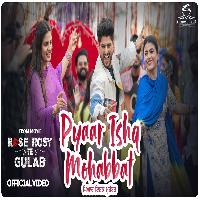 Pyar Ishq Mohabbat Mahi Sharma X Pranjal Dahiya By Gurnam Bhullar Poster